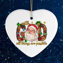 Carregar imagem no visualizador da galeria, With God All Things are Possible Festive Christmas Ornament

