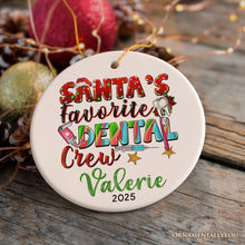 Load image into Gallery viewer, Santa’s Favorite Dental Crew Personalized Christmas Ornament, Custom Dentist Office Staff Gift

