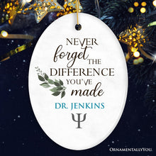 Carregar imagem no visualizador da galeria, Psychologist Personalized Gift Inspirational Quote Ornament, Gift for Counselor
