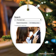 Load image into Gallery viewer, Search Engine Results Photo Personalized Ornament, Corky and Sentimental, Whimsical Christmas Gift
