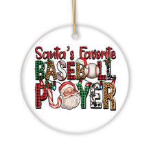 Load image into Gallery viewer, Santa&#39;s Favorite Baseball Player Plaid Christmas Theme Ornament
