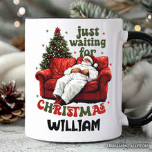 Cargar imagen en el visor de la galería, Funny Fat Santa Couch Personalized Mug, Just Waiting for Christmas Gift with Custom Name
