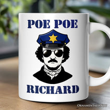Carregar imagem no visualizador da galeria, Police Edgar Allan Poe Poe Personalized Mug, Funny Gift with Custom Name

