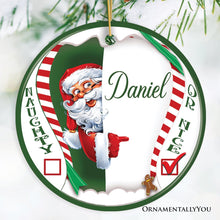 Carregar imagem no visualizador da galeria, Naughty or Nice Personalized Christmas Ornament
