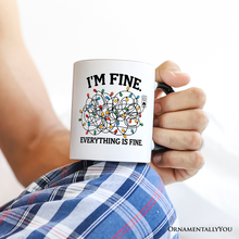 Carregar imagem no visualizador da galeria, I’m Fine Christmas Lights Personalized Mug, Funny Holiday Humor Gift for Stressed Festive People with Custom Name
