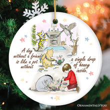 Load image into Gallery viewer, A Day Without a Friend is Empty Like a Pot Without Honey Quote Ornament, Pooh and Friends Sentimental Christmas Gift
