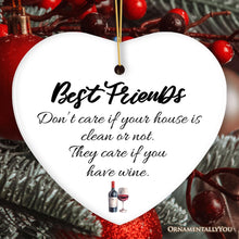 Load image into Gallery viewer, Best Friends Just Want Your Wine or Beer Ornament, Funny Friendship Christmas Gift
