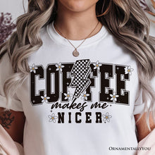 Carregar imagem no visualizador da galeria, Coffee Makes Me Nicer Retro T-Shirt, Trendy White and Natural Tee for Stylish Women and Caffeine Lovers
