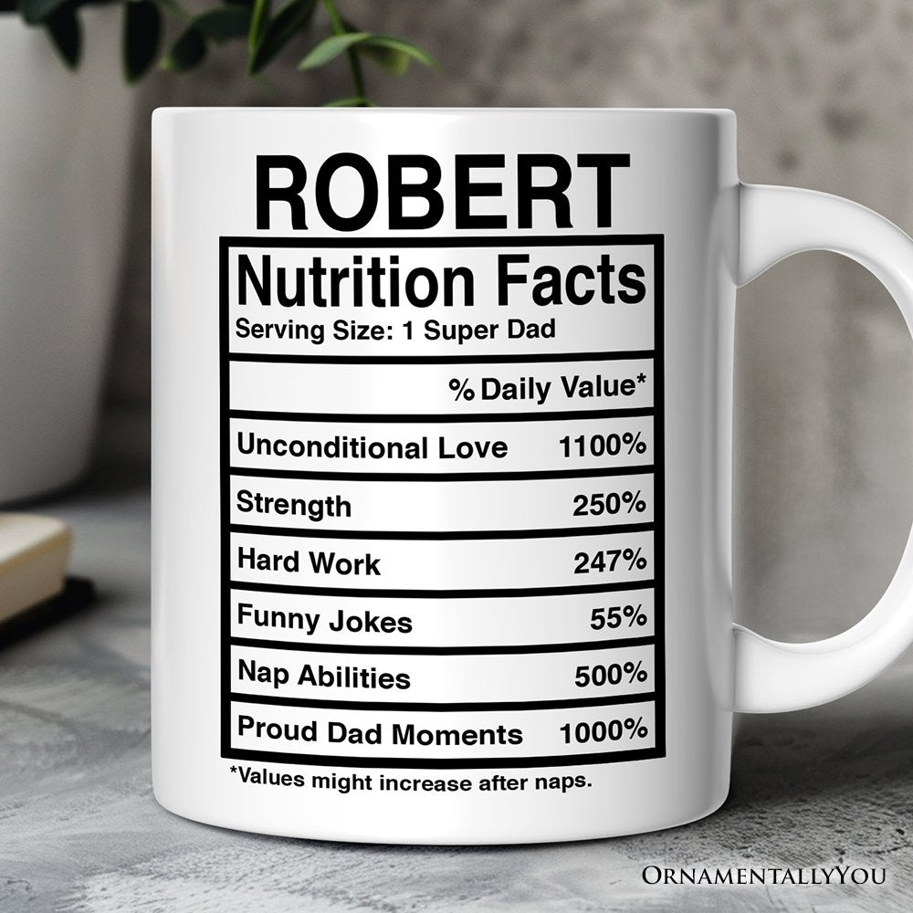 Dad Nutrition Facts Personalized Mug, Birthday Gift with Custom Name