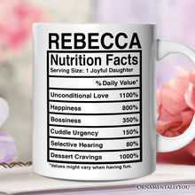 Load image into Gallery viewer, Daughter Nutrition Facts Personalized Mug, Birthday Gift with Custom Name

