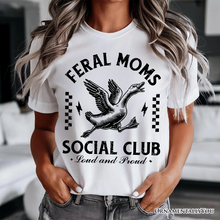 Load image into Gallery viewer, Feral Moms Social Club Goose T-Shirt, Funny White and Natural Tee for Loud and Proud Moms
