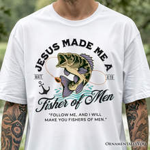 Load image into Gallery viewer, Fisher of Men Christian T-Shirt, Matthew 4:19 Bible Verse Fisherman Tee
