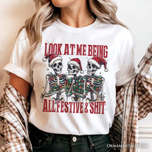 Carregar imagem no visualizador da galeria, Funny Skeletons in Santa Hat Christmas T‑Shirt, Look At Me Being All Festive Tee for Sarcastic People
