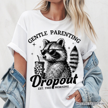 Load image into Gallery viewer, Gentle Parenting Dropout Raccoon T-Shirt, Tired Parent Humor Retro White and Natural Mom Tee

