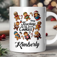 Load image into Gallery viewer, Gingerbread Teacher Personalized Mug, Teaching My Smart Cookies Gift with Custom Name
