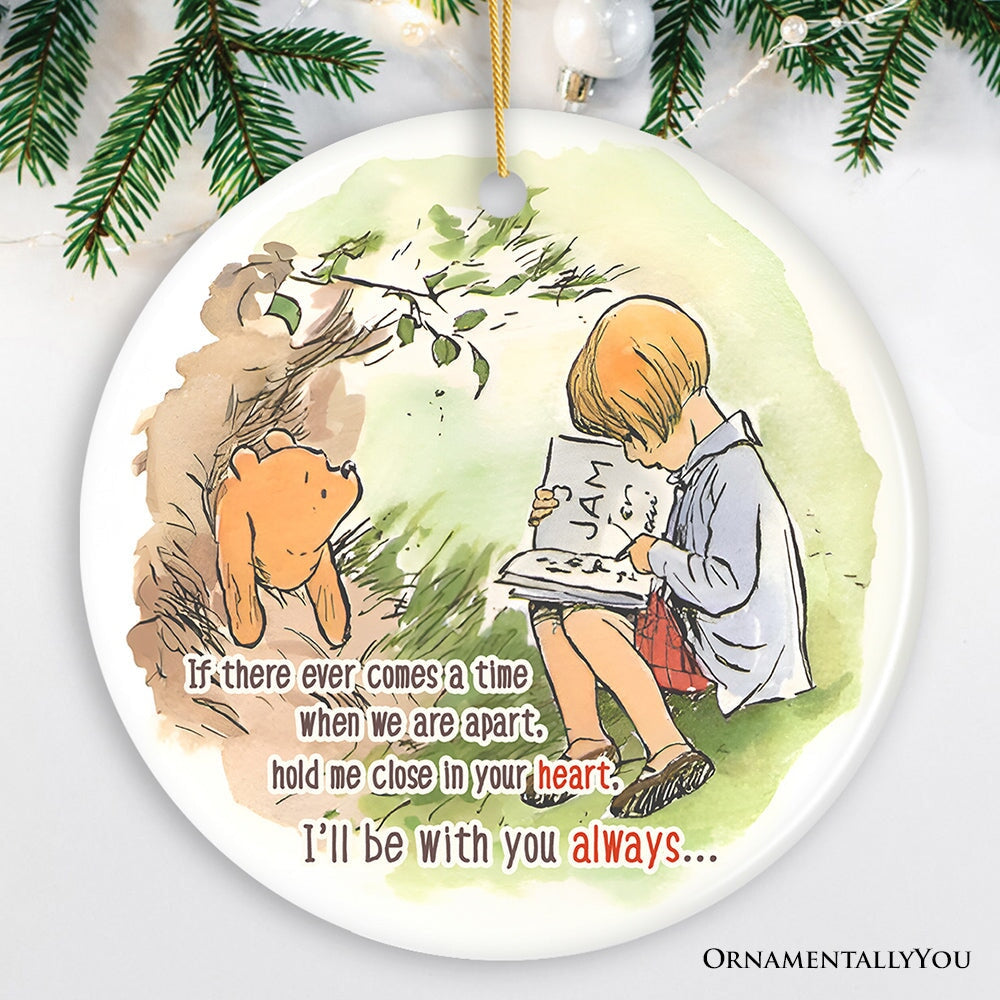 If We're Apart Keep Me in Your Heart Ceramic Ornament, Sentimental Pooh and Friends Quote Christmas Gift