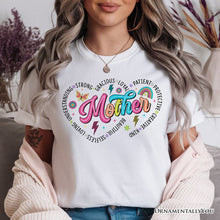 Load image into Gallery viewer, Inspiring Words for Mothers Heart T-Shirt, White Colorful Tee for Strong Women
