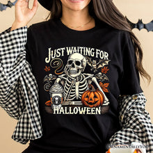 Load image into Gallery viewer, Just Waiting for Halloween T-Shirt, Spooky Skeleton Tee for Autumn Season
