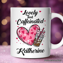Carregar imagem no visualizador da galeria, Lovely And Caffeinated Personalized Mug, Valentine Heart Coquette Bow Coffee Lover Gift With Custom Name
