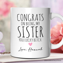 Carregar imagem no visualizador da galeria, Lucky Sister Personalized Mug, Funny Sister Gift With Custom Name
