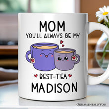 Carregar imagem no visualizador da galeria, Mom Best-Tea Personalized Mug, Mother Best Friend Gift From Adults Children's With Custom Name

