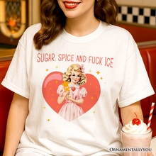 Cargar imagen en el visor de la galería, Sugar Spice and Fuck Ice Retro Protest T-Shirt, Vintage Social Justice Tee
