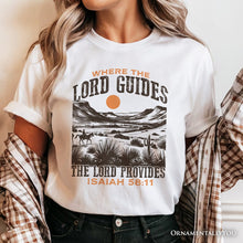 Carregar imagem no visualizador da galeria, The Lord Provides Christian T-Shirt, Retro Western Desert Worship White and Natural Tee
