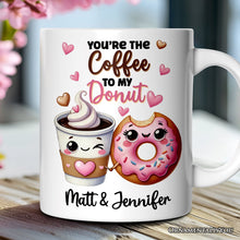 Load image into Gallery viewer, You’re the Donut to My Coffee Personalized Mug for Couple, Cute Romantic Coffee and Donuts Lover Gift With Custom Names

