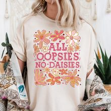 Load image into Gallery viewer, All Oopsies No Daisies Mom Floral T-Shirt, Boho Funny Quote White Tee for Free-Spirited and Stylish Mothers
