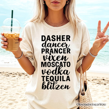 Cargar imagen en el visor de la galería, Dasher Dancer Prancer Vixen Moscato Vodka Tequila Blitzen T‑Shirt, Funny Party Tee
