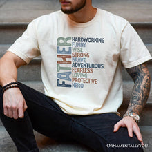 Carregar imagem no visualizador da galeria, Father Definition T-Shirt, White and Natural Inspirational Tee for Hero Dad
