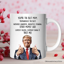 Carregar imagem no visualizador da galeria, Funny Donald Trump Themed Custom Mom Mug, Mothers Day Gift from Son or Daughter
