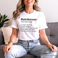 Cargar imagen en el visor de la galería, Hairdresser Definition T-Shirt, Funny Tee for Creative and Talented Stylists
