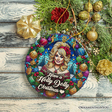 Carregar imagem no visualizador da galeria, Have a Holly Dolly Christmas Ornament, Marvelous Country Keepsake
