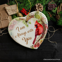 Carregar imagem no visualizador da galeria, I am Always with You Cardinal Ornament, Sentimental Christmas Memorial Gift
