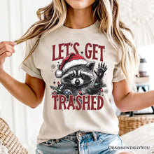 Load image into Gallery viewer, Let&#39;s Get Trashed Christmas Raccoon T‑Shirt, Funny Tee for Feral Women

