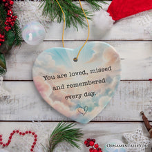 Load image into Gallery viewer, Loved, Missed, Remembered Every Day Ornament, Heartfelt Christmas Remembrance Keepsake

