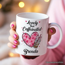 Carregar imagem no visualizador da galeria, Lovely And Caffeinated Personalized Mug, Valentine Heart Coquette Bow Coffee Lover Gift With Custom Name
