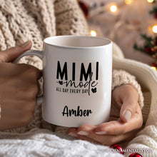 Carregar imagem no visualizador da galeria, Mimi Mode Personalized Mug, All Day Every Day Grandma Gift With Custom Name
