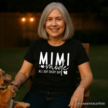 Carregar imagem no visualizador da galeria, Mimi Mode T-Shirt, All Day Every Day White and Black Tee Gift for Grandma
