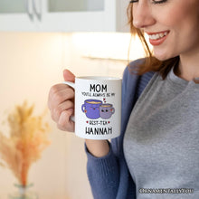 Carregar imagem no visualizador da galeria, Mom Best-Tea Personalized Mug, Mother Best Friend Gift From Adults Children's With Custom Name
