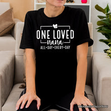 Carregar imagem no visualizador da galeria, One Loved Nana T-Shirt, All Day Every Day White and Black Tee Gift for Grandma
