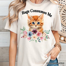 Carregar imagem no visualizador da galeria, Rage Consumes Me Kitten T-Shirt, Floral White and Natural Tee for Sarcastic Cat Lovers
