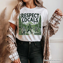 Carregar imagem no visualizador da galeria, Respect Locals Bigfoot T-Shirt, White Funny Sasquatch Tee for Nature
