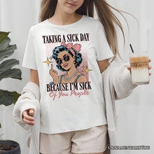 Carregar imagem no visualizador da galeria, Taking a Sick Day T-Shirt, Retro Pop Art Woman Middle Finger Sarcastic White Tee for Fed Up Women
