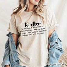 Carregar imagem no visualizador da galeria, Teacher Definition T-Shirt, Inspirational Quote Tee for Educators
