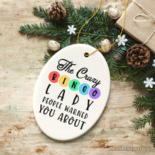 Load image into Gallery viewer, The Crazy Bingo Lady Ornament, Funny Christmas Gift
