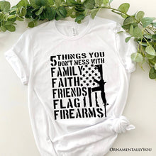 Load image into Gallery viewer, 5 Things You Don’t Mess With Dad T-Shirt, Black and White Patriotic Father Tee with Bold Statement

