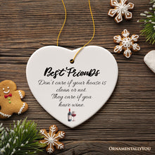 Load image into Gallery viewer, Best Friends Just Want Your Wine or Beer Ornament, Funny Friendship Christmas Gift
