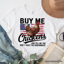 Carregar imagem no visualizador da galeria, Buy Me Chickens T-Shirt, Patriotic American Retro Flag White Tee for Funny Country Style Lovers
